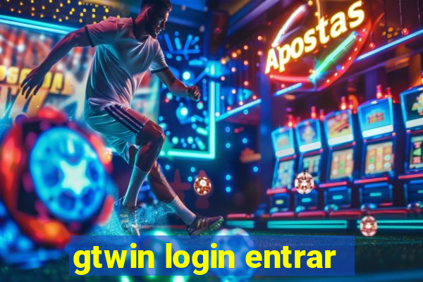 gtwin login entrar